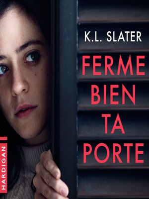 cover image of Ferme bien ta porte